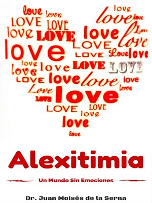 cover image of Alexitimia, un Mundo Sin Emociones